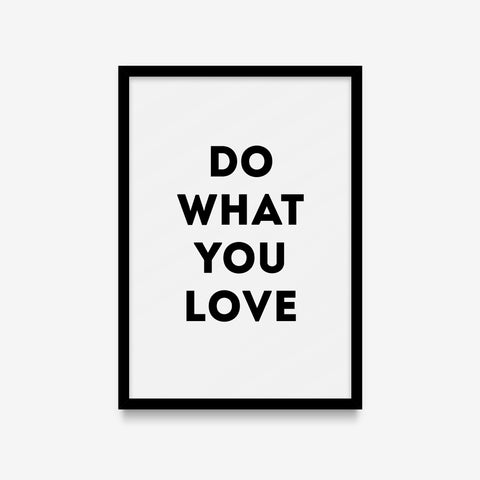 Frases - Do what you love